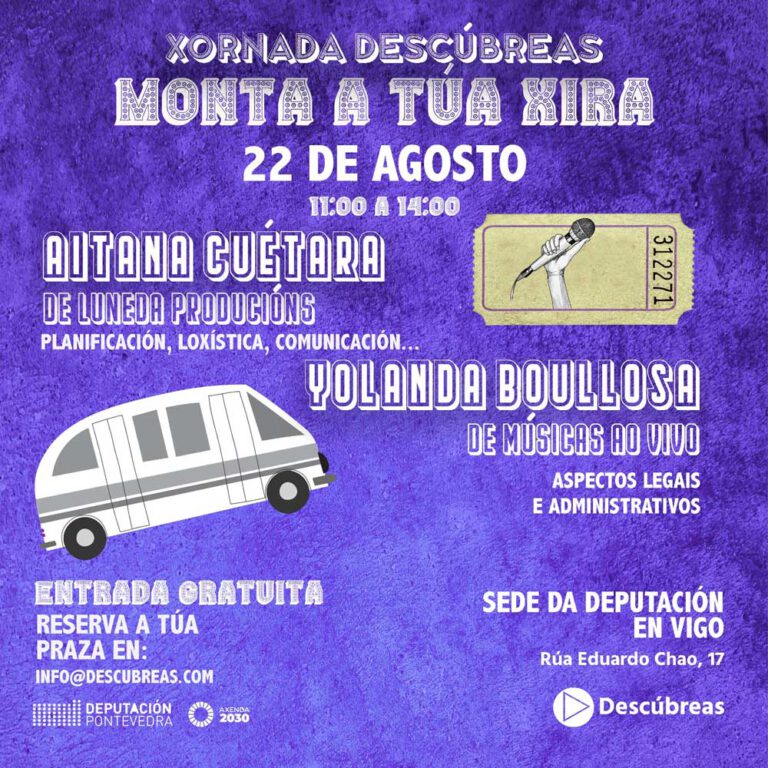 cartel de monta tu gira con Aitana Cuetara de Luneda Producións y Yolanda Boullosa de Musicas Ao Vivo