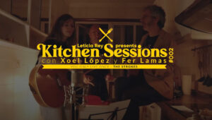 leticia rey - kitchen sessions
